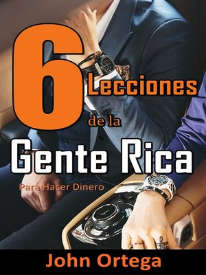 cover image of 6 Lecciones de la Gente Rica